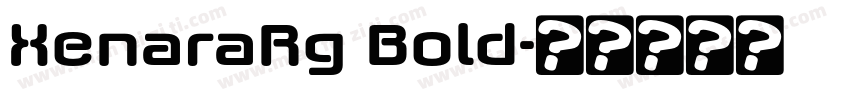 XenaraRg Bold字体转换